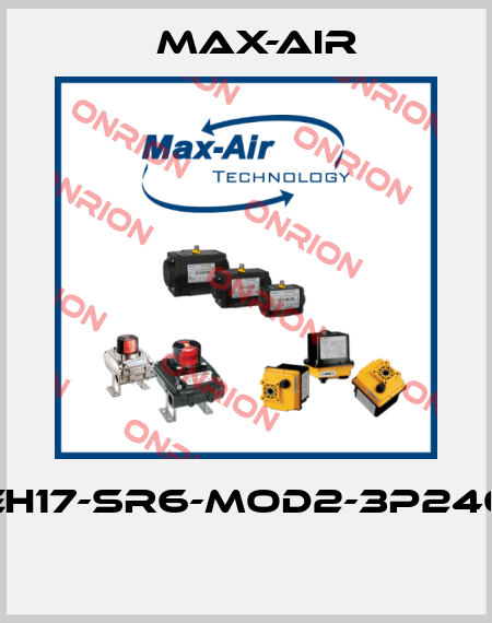 EH17-SR6-MOD2-3P240  Max-Air