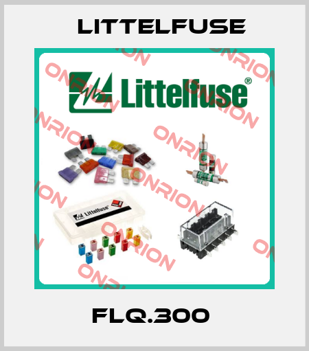 FLQ.300  Littelfuse