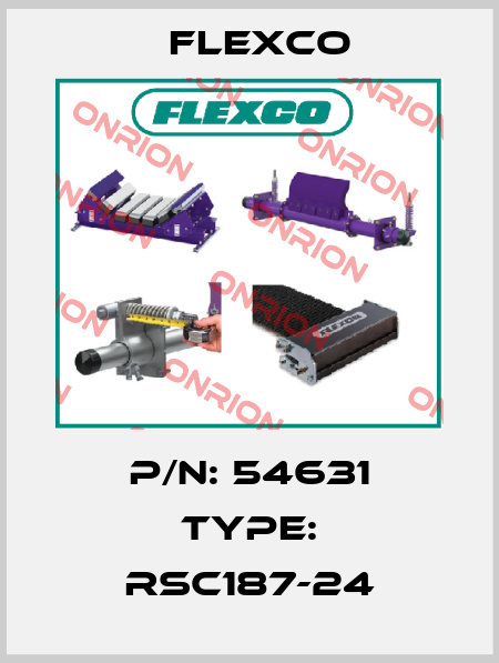P/N: 54631 Type: RSC187-24 Flexco