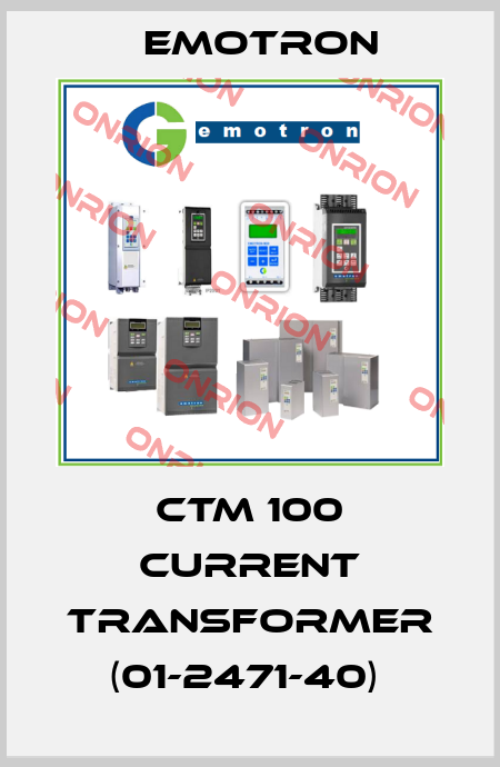 CTM 100 CURRENT TRANSFORMER (01-2471-40)  Emotron