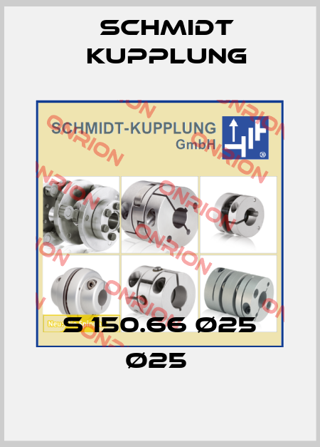 S 150.66 ø25 ø25  Schmidt Kupplung