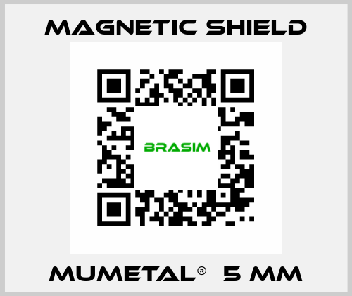 MuMetal®  5 mm Magnetic Shield