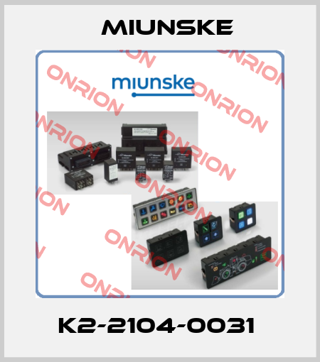 K2-2104-0031  Miunske