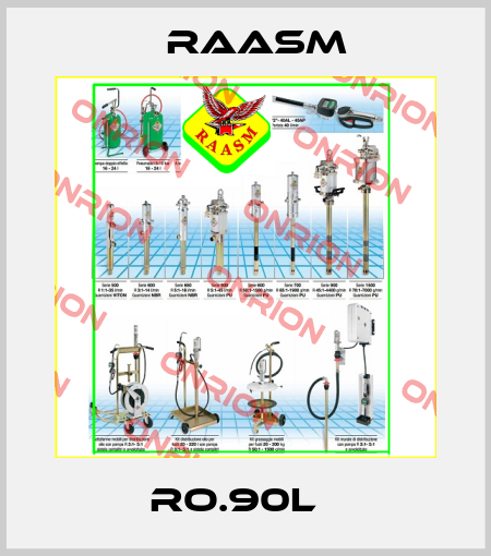 RO.90L   Raasm