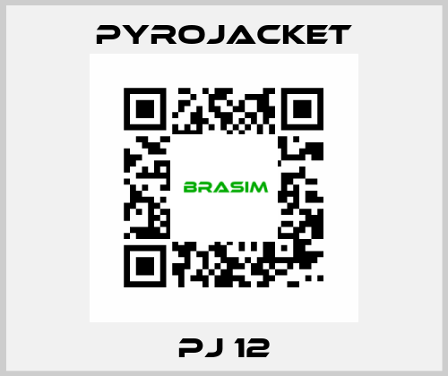 PJ 12 Pyrojacket