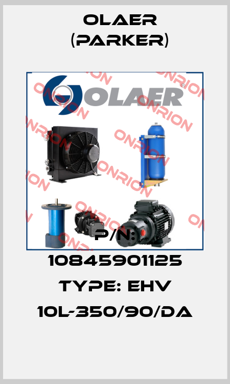 P/N: 10845901125 Type: EHV 10L-350/90/DA Olaer (Parker)