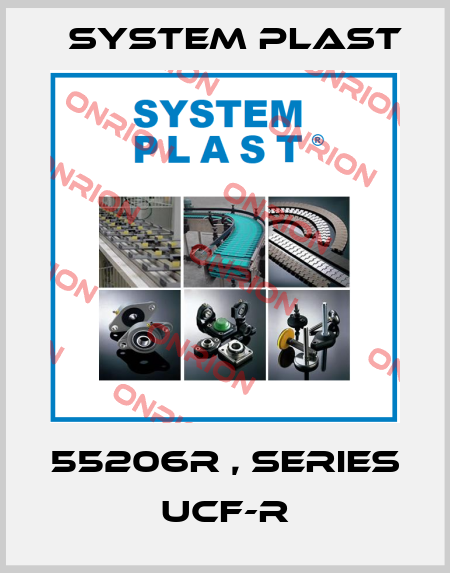 55206R , series UCF-R System Plast