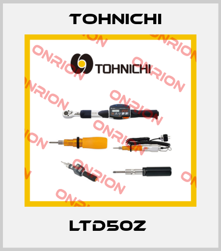 LTD50Z  Tohnichi