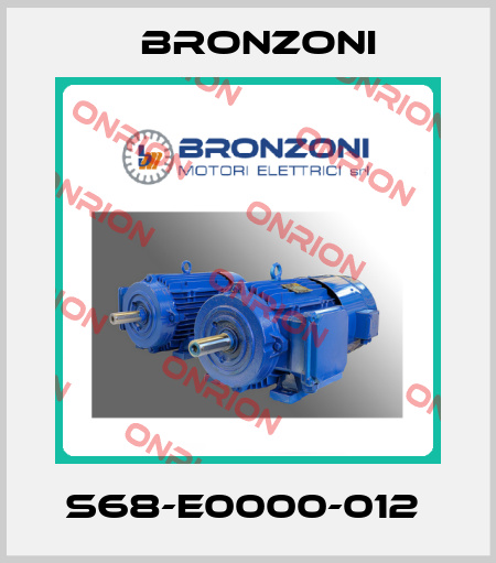 S68-E0000-012  Bronzoni