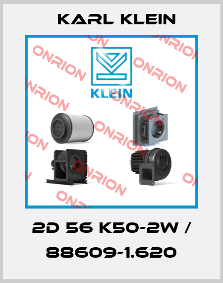 2D 56 K50-2W / 88609-1.620 Karl Klein