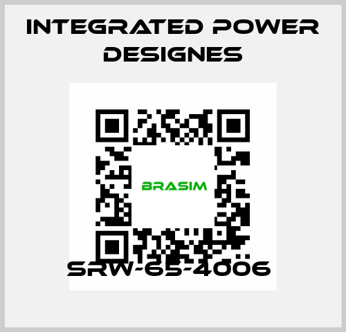 SRW-65-4006  INTEGRATED POWER DESIGNES