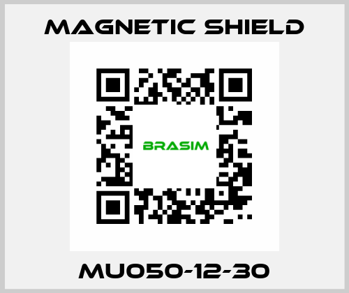 MU050-12-30 Magnetic Shield