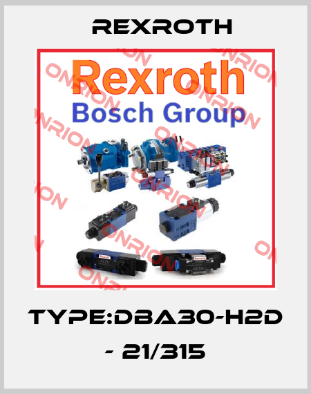 TYPE:DBA30-H2D - 21/315 Rexroth