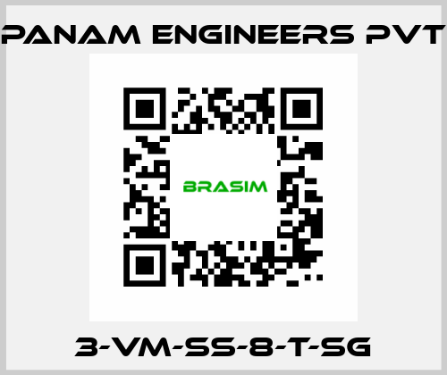 3-VM-SS-8-T-SG Panam Engineers Pvt