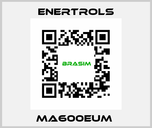 MA600EUM  Enertrols