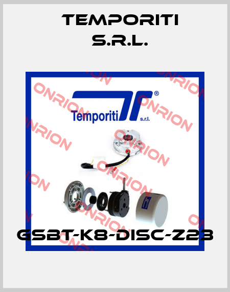 GSBT-K8-DISC-Z23 Temporiti s.r.l.
