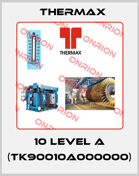 10 LEVEL A (TK90010A000000) Thermax