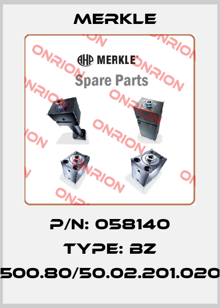 P/N: 058140 Type: BZ 500.80/50.02.201.020 Merkle