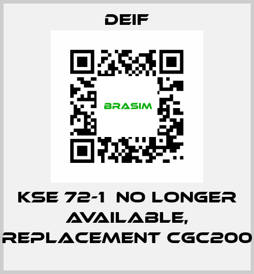 KSE 72-1  no longer available, replacement CGC200 Deif