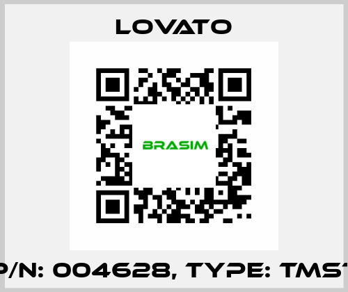 P/N: 004628, Type: TMST Lovato