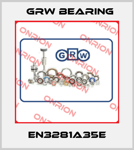 EN3281A35E GRW Bearing