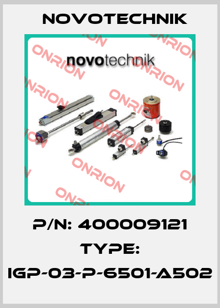 P/N: 400009121 Type: IGP-03-P-6501-A502 Novotechnik