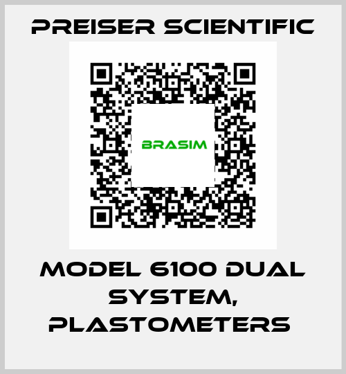 Model 6100 Dual System, Plastometers  Preiser Scientific