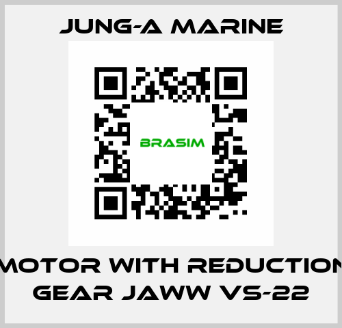 Motor with reduction gear JAWW VS-22 JUNG-A MARINE