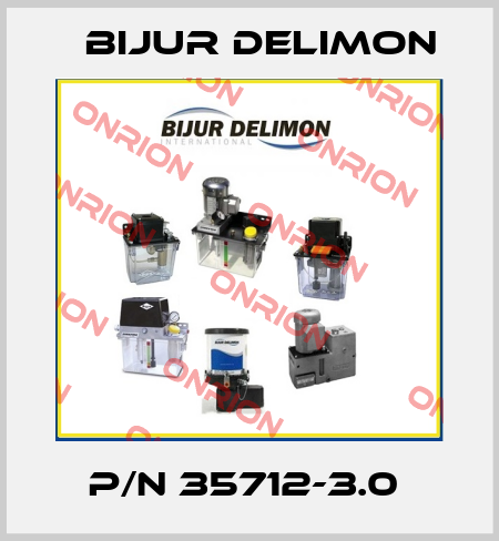 P/N 35712-3.0  Bijur Delimon