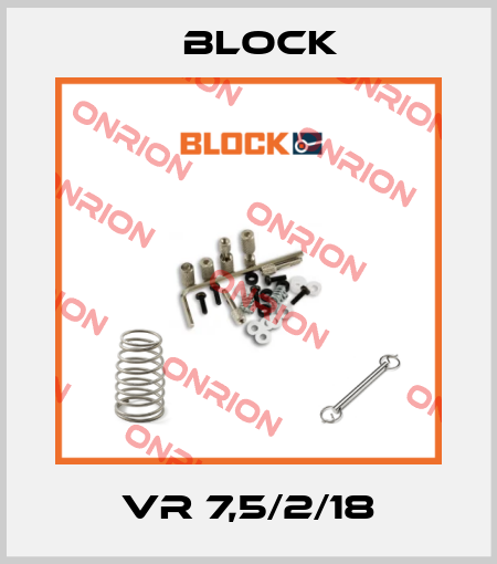 VR 7,5/2/18 Block