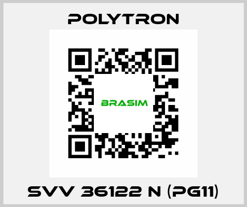 SVV 36122 N (PG11) Polytron