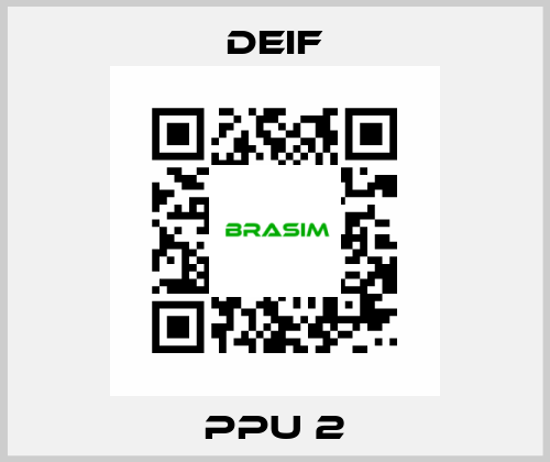 PPU 2 Deif