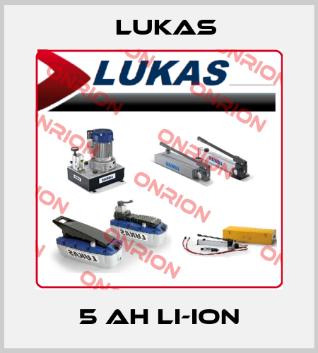 5 Ah Li-Ion Lukas