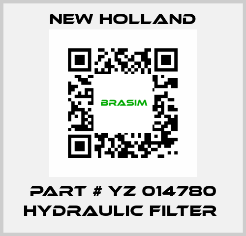 PART # YZ 014780 HYDRAULIC FILTER  new holland