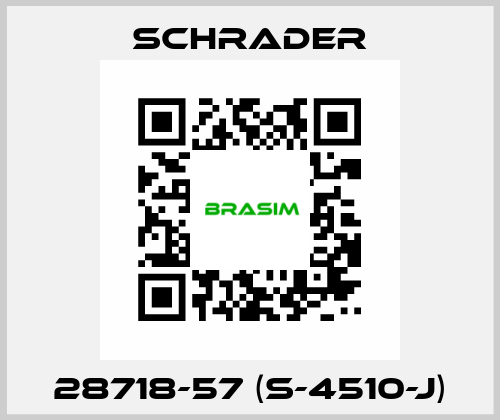 28718-57 (S-4510-J) Schrader