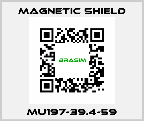 MU197-39.4-59 Magnetic Shield