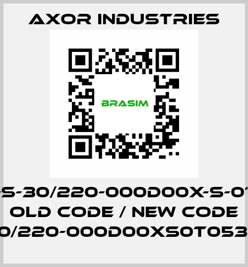 SSAX1100-S-30/220-000D00X-S-0T05-SC-54 old code / new code SSAX100S30/220-000D00XS0T053-SC000F1XX Axor Industries