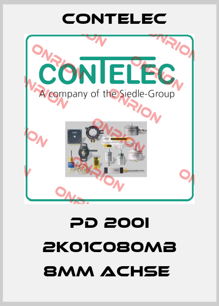 PD 200I 2K01C080MB 8MM ACHSE  Contelec