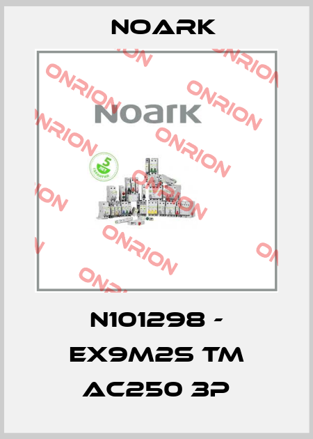N101298 - Ex9M2S TM AC250 3P Noark