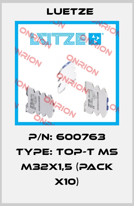 P/N: 600763 Type: TOP-T MS M32x1,5 (pack x10) Luetze