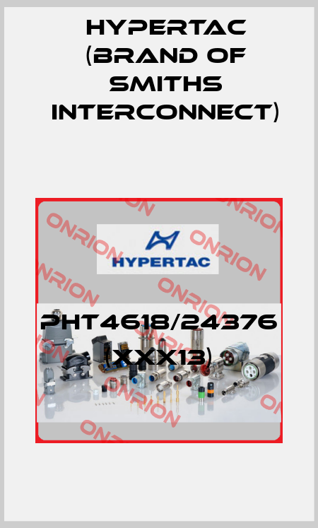 PHT4618/24376 (XXX13) Hypertac (brand of Smiths Interconnect)