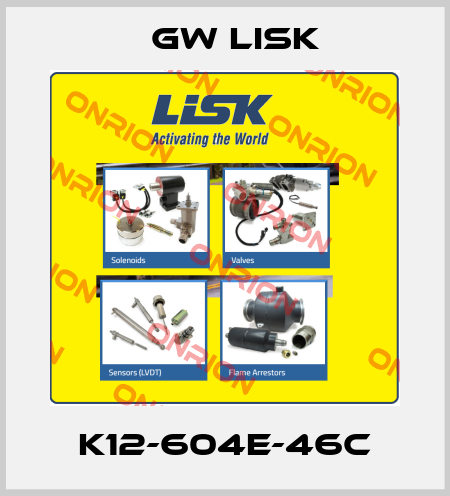 K12-604E-46C Gw Lisk