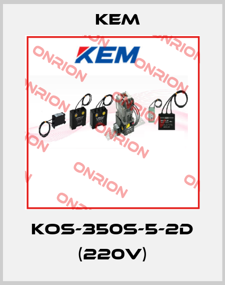 KOS-350S-5-2D (220V) KEM