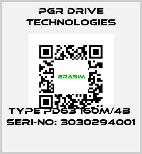 Type PD63 160M/4B  Seri-No: 3030294001 PGR Drive Technologies