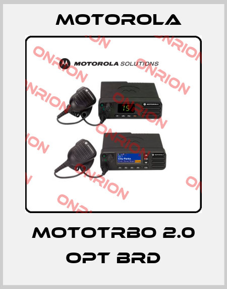 MOTOTRBO 2.0 OPT BRD Motorola