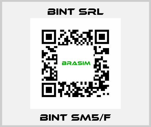 BINT SM5/F BINT SRL