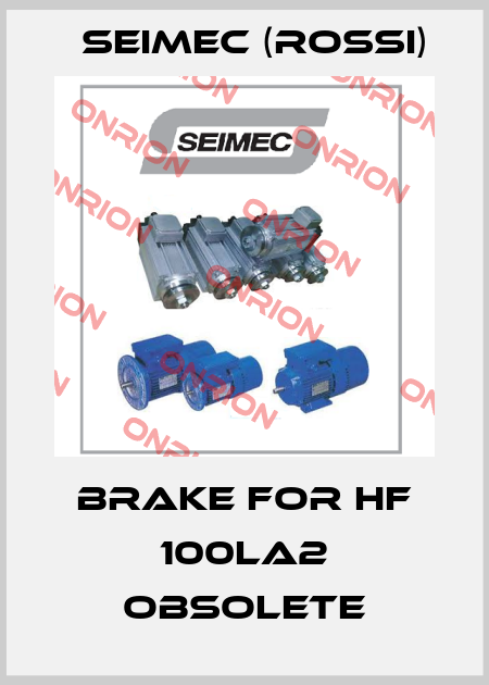 Brake for HF 100LA2 obsolete Seimec (Rossi)