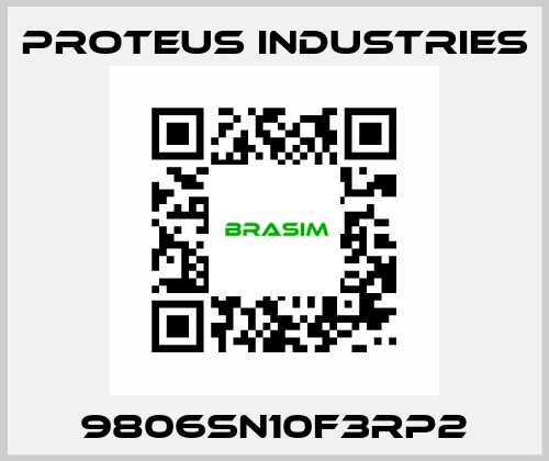 9806SN10F3RP2 PROTEUS INDUSTRIES