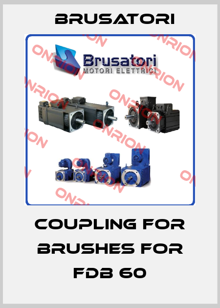 Coupling for Brushes for FDB 60 Brusatori