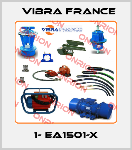 1- EA1501-X Vibra France